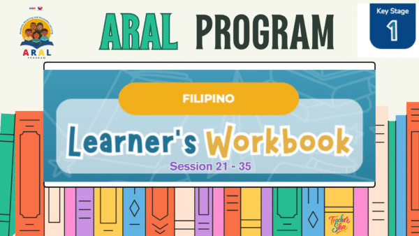 ARAL Program_Learner's Workbook_Fil._KS1_Session 21-35