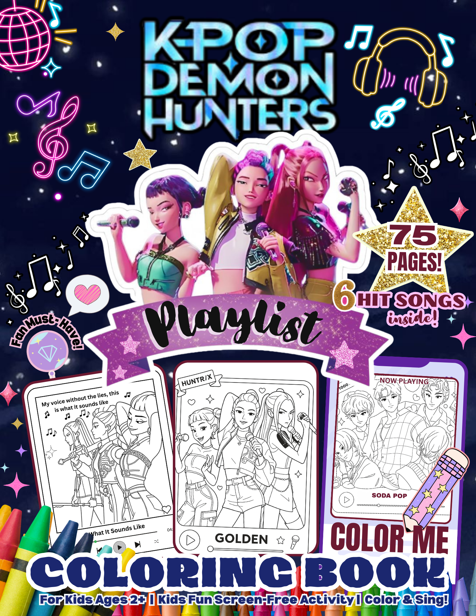 K-PoP Demon Hunters Playlist Coloring Book —Sing & Color!