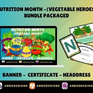 Nutrition Month - Vegetable Heroes (Banner-Certificate-Headdress) | By: Annie Bustillos @anniedesigns