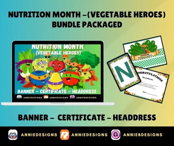 Nutrition Month - Vegetable Heroes (Banner-Certificate-Headdress) | By: Annie Bustillos @anniedesigns