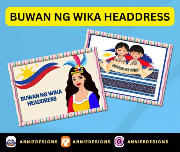 Buwan ng Wika Headdress - 20 pages printable | By: Annie Bustillos @anniedesigns