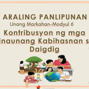 Araling Panlipunan Quarter 1, Module 6