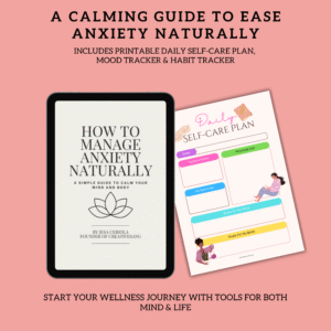 Digital wellness bundle featuring “How to Manage Anxiety Naturally” eBook and 2025 Self-Care Planner with habit & mood trackers (PDF format).