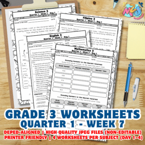 Grade 3 Quarter 1 Week 7 Worksheets (DepEd-Aligned, JPEG Format)