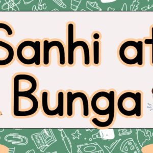 Sanhi at Bunga