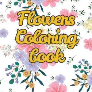 Flowers Coloring Book