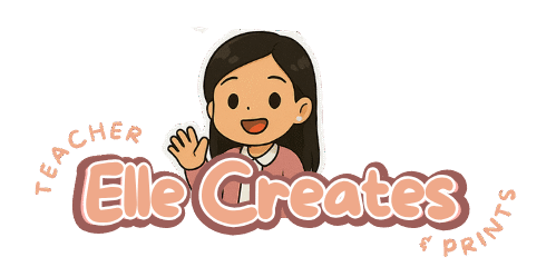 Teacher Elle Creates & Prints