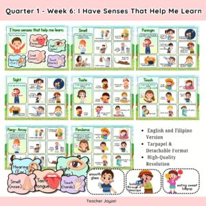 MATATAG – QUARTER 1: WEEK 6 (I HAVE DIFFERENT SENSES TO LEARN)