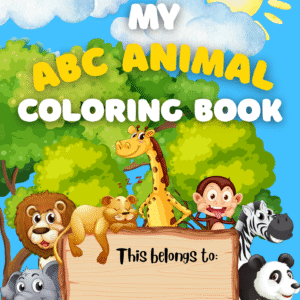 ABC Animals Coloring Book for Kids Ages 2-6 | Fun Alphabet Learning with Cute Animal Illustrations | Early Learning & Activity Book for Toddlers, Preschool & Kindergarten