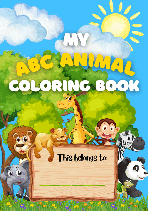 ABC Animals Coloring Book for Kids Ages 2-6 | Fun Alphabet Learning with Cute Animal Illustrations | Early Learning & Activity Book for Toddlers, Preschool & Kindergarten