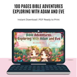 100 Pages Bible Adventures Exploring with Adam and Eve