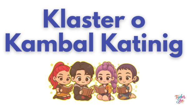 Klaster o Kambal Katinig_Read with Kpop D Hunter