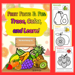 Fruit Facts & Fun: Trace, Color, and Learn | Printable