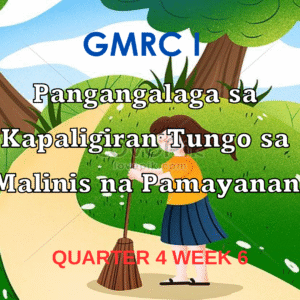 Classroom Observation GMRC 1 Q4 Week 6