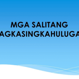 Mga Salitang Magkasingkahulugan" (Synonyms) educational material,