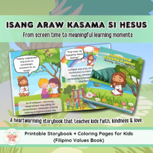 Isang Araw Kasama si Hesus I Printable Kids Storybook + Coloring Pages (Filipino Values Book)