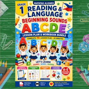 Grade 1 Reading & Language Lesson Plan — Beginning Sounds A B C D E | MATATAG Aligned | 7E’s Model with Workbook