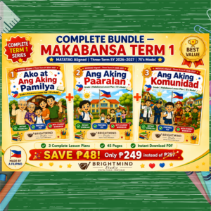 Grade 1 Makabansa Term 1 COMPLETE Bundle – Ako at Ang Aking Pamilya + Ang Aking Paaralan + Ang Aking Komunidad | MATATAG Aligned | 7E's Model | SY 2026-2027