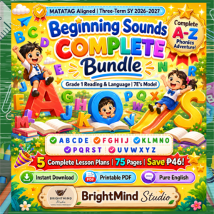 Grade 1 Reading & Language – Beginning Sounds COMPLETE Bundle | A-Z | MATATAG Aligned | 7E's Model | SY 2026-2027