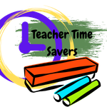 Teacher Time Savers