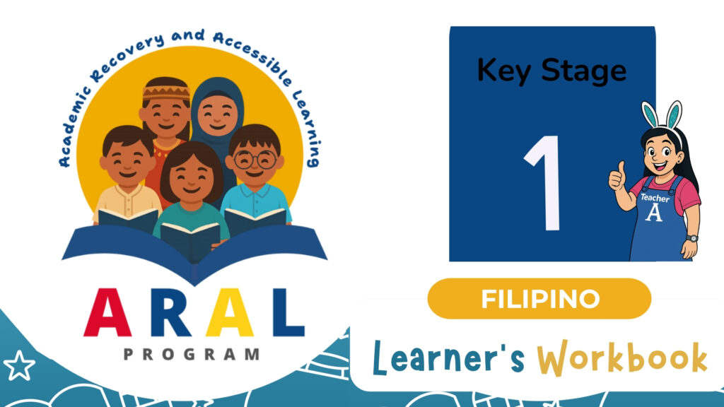 KS1 ARAL Program Learners Filipino Workbook 204 slides - Kaguro Ph