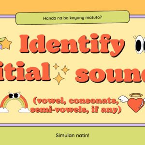 Reading 1-Identify Initial Sounds (ILAW DLP) with ppt