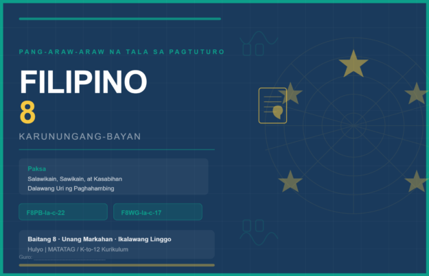 Daily Lesson Log (DLL) - Baitang 8 Filipino (Quarter 1, Week 2)