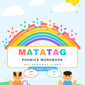 MATATAG Phonics Workbook: Grade 1 - Quarter 1