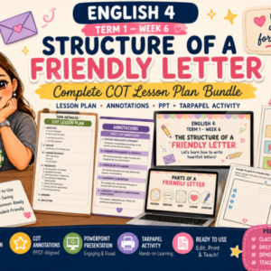 COT/ECP Ready English 4 Term 1 Week 6 - Structure of a friendly letter