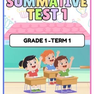 GRADE 1:TERM 1-SUMMATIVE TEST 1