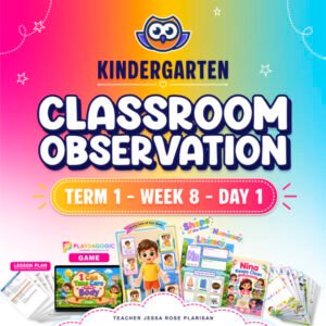 CLASSRROM OBSERVATION - Kindergarten Term 1 - Week 8 - Day 1 Topic (ILAW) - I can take care of my body