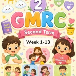 GRADE 2 GMRC WORKSHEET - SECOND TERM - WEEK 1-10