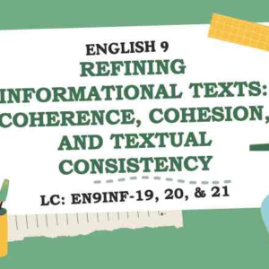 ENGLISH 9_TERM2_LC-EN9INF-II-19,20, &21 -PPT & ILAW