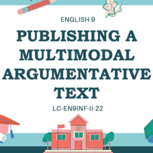 ENGLISH 9_TERM2_LC-EN9INF-II-22-PPT & ILAW