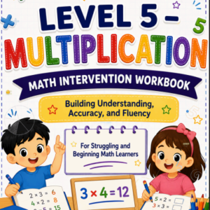 Math Intervention Workbook LEVEL 5- MULTIPLICATION