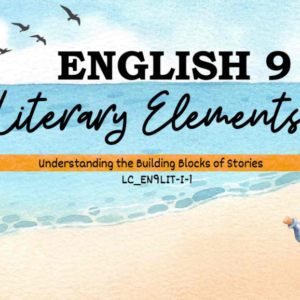 ENGLISH 9_TERM1_LC-EN9LIT-I-1-PPT & ILAW