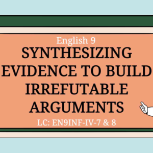ENGLISH 9_TERM3_LC-EN9INF-IV-7&8-PPT & ILAW