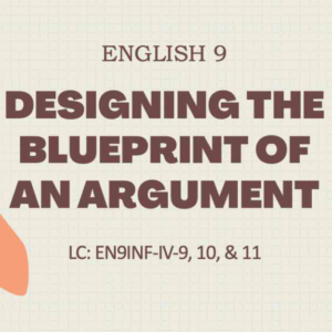 ENGLISH 9_TERM3_LC-EN9INF-IV-9,10,&11-PPT & ILAW